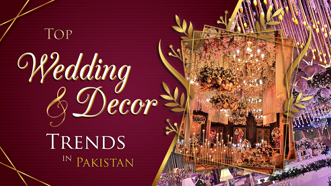 Top-Pakistani-Wedding-Decoration-Trends